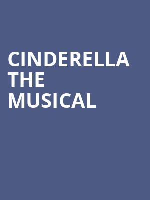 Cinderella The Musical at Gillian Lynne Theatre